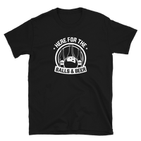 Here for the Balls & Beer