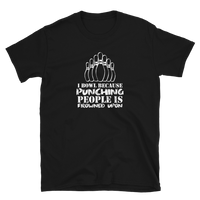 Punching People is Frowned Upon