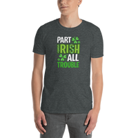 Part Irish All Trouble
