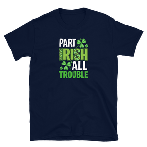 Part Irish All Trouble